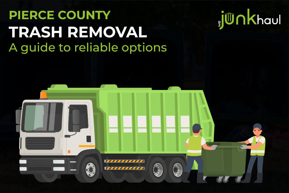 Pierce County Trash Removal